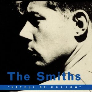 The Smiths - Hatful Of Hollow