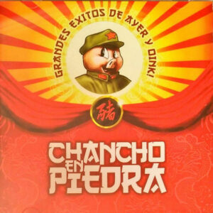 Chancho En Piedra - Grandes Exitos De Ayer Y Oink!
