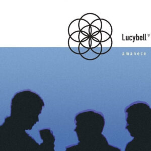 Lucybell - Amanece