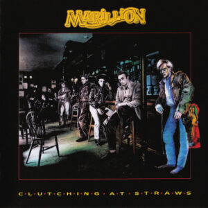 Marillion - Clutching At Straws