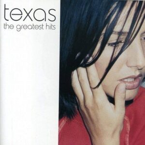 Texas - Greatest Hits
