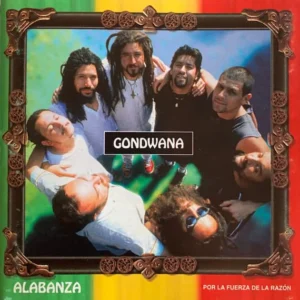 Gondwana - Alabanza. Por La Fuerza De La Razón