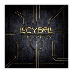 Lucybell - Mil Caminos