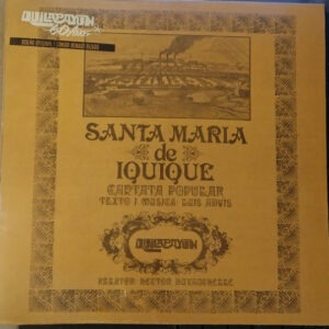 Quilapayún - Santa Maria De Iquique (60 Años)