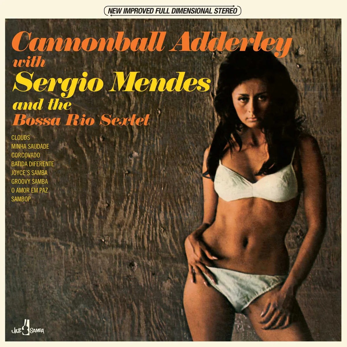 Cannonball Adderley With Sergio Mendes And The Bossa Rio Sextet